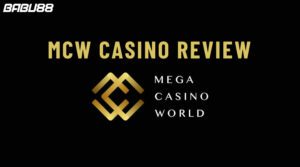 Mega Casino World Review